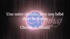 Une mère décédée avec son bébé dans le ventre – Sheikh Al Albani