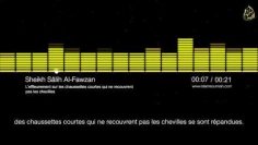 Leffleurement sur les chaussettes courtes qui ne recouvrent pas les chevilles – Sheikh Al-Fawzan