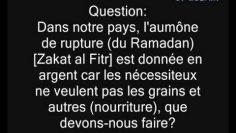 Donner la zakat Fitr en argent -Cheikh Sâlih al Fawzan-