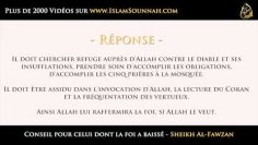 Conseil pour celui dont la foi a baissé – Sheikh Al-Fawzan