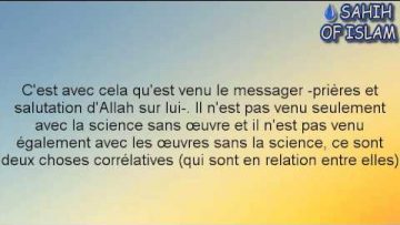 Science bénéfique et bonnes oeuvres -cheikh Sâlah ibn Fawzan-