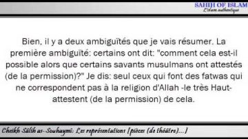 Les représentations islamiques [pièces de théâtre…] -Cheikh Sâlah as-Souhaymî-