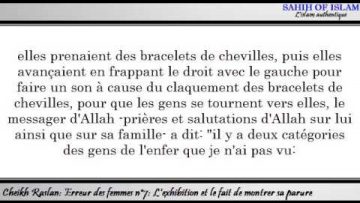 Erreur des femmes n°7/25: Lexhibition et le fait de montrer sa parure -Cheikh Raslan-