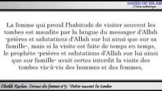 Erreur des femmes n°5/25: Visiter souvent les tombes -Cheikh Raslan-