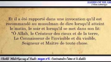 Moyen n°6/20: Contraindre lâme et le diable -Cheikh AbderRazzaq al Badr