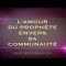 LAMOUR DU PROPHÈTE ﷺ ENVERS SA COMMUNAUTÉ.