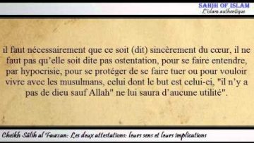 [Khoutbah] Les deux attestations, leurs sens et leurs implications – Cheikh Sâlih ibn Fawzan