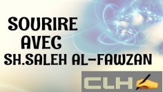SOURIRE AVEC SH.SALEH AL-FAWZAN