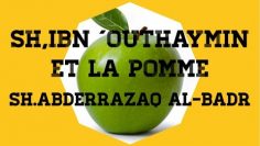 SH.IBN ´OUTHAYMIN ET LA POMME.