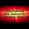 LÉDUCATION DES ENFANTS : PREMIER PRINCIPE.(SH.ABDERAZAQ AL-BADER)