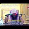 Remède efficace pour ne pas se laisser aller aux on-dit  __ Cheikh Abdoul razzaq al Badr حفظه الله