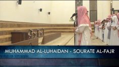 Muhammad Al-Luhaidan – Sourate Al-Fajr
