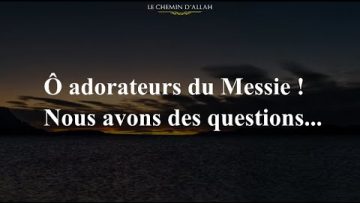 Ô adorateurs du Messie ! | Ibn Qayyîm Al-Jawziya