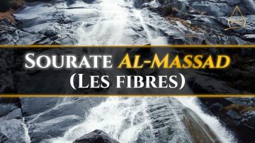 111. Al-Massad (Les Fibres) | Al-Hossari