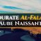 113. Al-Falaq (LAube Naissante) | Al-Hossari