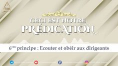 6ème principe : Écouter et obéir aux dirigeants