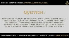 Les frères musulmans et les tablighs sont-ils sous la menace de lenfer ? –  Sheikh AlFawzan