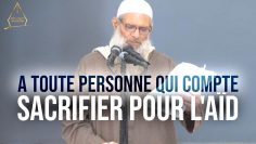 A toute personne qui compte sacrifier pour l’Aïd | Chaykh Raslan