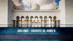 Abu Aws – Sourate Al-Jumua