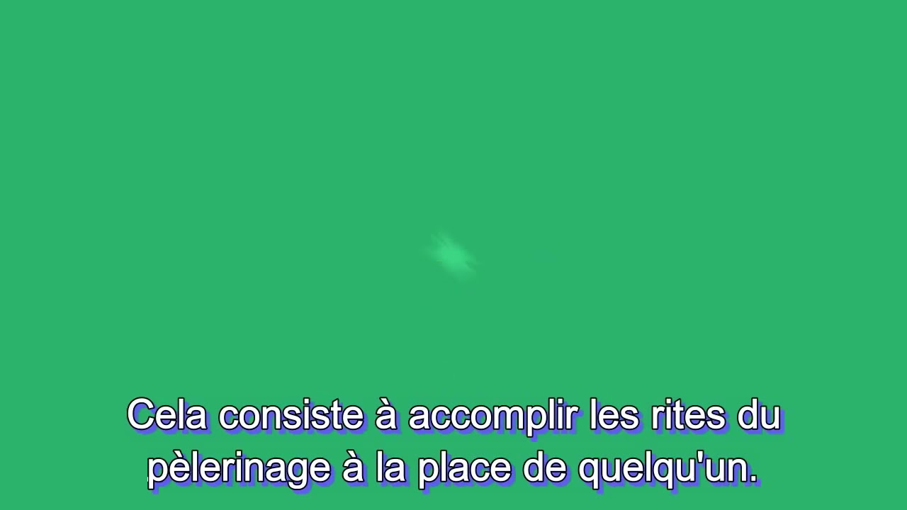 Accomplir le pèlerinage pour une tierce personne – al Hajj