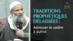 Adresser le salâm à autrui, qu’il s’agisse d’une de tes connaissances ou pas | Chaykh Raslan