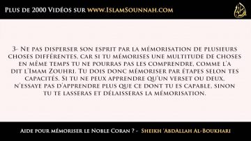 Aide pour mémoriser le Noble Coran ? –  Sheikh AbdAllah Al-Boukhari