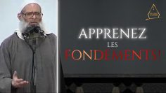 Apprenez les fondements ! | Chaykh Raslan