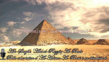 Belle exhortation dAl Hassan Al Basri à un désobéissant – Sheikh Abd Ar-Razzaq Al Badr