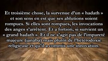 Ce qui coupe court à l’invocation des anges en ta faveur, après ta prière
