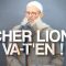 Cher lion, va chercher ta ration de nourriture ailleurs ! | Chaykh Raslan