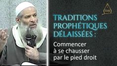 Commencer à se chausser par le pied droit | Chaykh Raslan