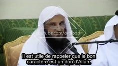 Comment aquérir de bons caractères – Sheikh abd razzaq el Badr  __ حفظه الله