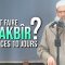 Comment faire le Takbîr durant ces dix jours ? | Chaykh Raslan