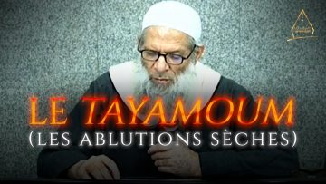 Comment faire le Tayamoum (les ablutions sèches) ? | Chaykh Raslan