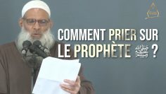 Comment prier sur le Prophète ﷺ ? | Chaykh Raslan