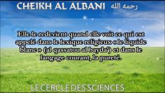 Comment reconnaître le sang des menstrues, leur début et leur fin ? – Sheikh Al Albani