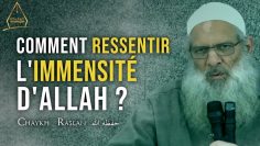 Comment ressentir lImmensité dAllah ? | Chaykh Raslan