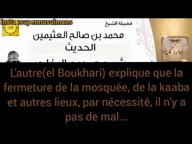 Concernant la fermeture de la mosquée, la kaba et autres lieux par nécessité __ Cheikh Al othaymine