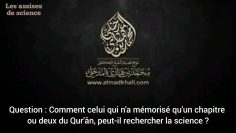 Concilier quête de science et mémorisation du Qurân  |  Shaykh Mouhammad ibn Hâdî Al-Madkhali