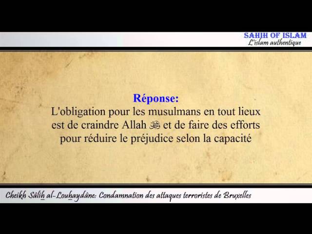 Condamnation des attaques terroristes de Bruxelles – Cheikh Sâlih al-Louhaydâne