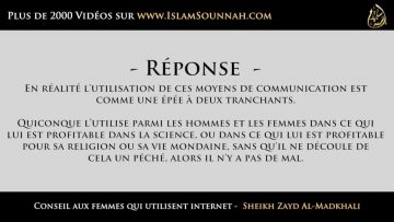 Conseil aux femmes qui utilisent internet –  Sheikh Zayd Al-Madkhali