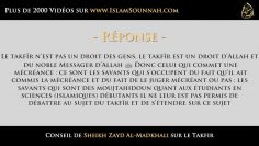 Conseil du Sheikh Zayd Al-Madkhali sur le Takfir