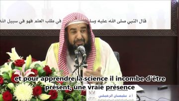 Conseil en or aux étudiants en science – Sheikh Soulayman Ar-Rouhayli