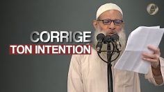 Corrige ton intention ! | Chaykh Raslan