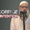 Corrige ton intention ! | Chaykh Raslan