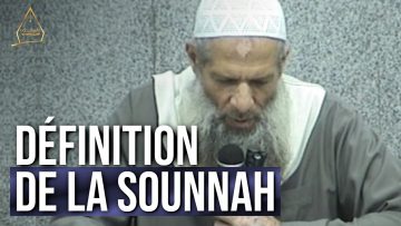 Définition de la Sounnah | Chaykh Raslan