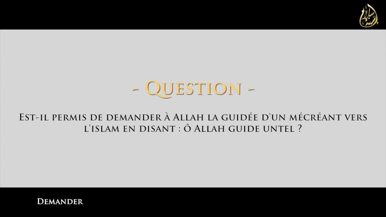 Demander à Allah de guider un mécréant ? – Sheikh Zayd Al-Madkhali