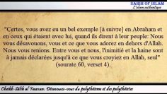 Désavouez-vous du polythéisme et des polythéistes -Cheikh Sâlih ibn Fawzan-