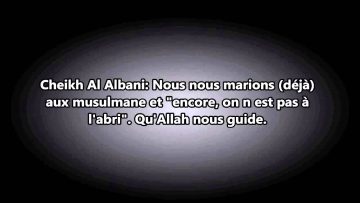 Epouser une femme parmi les gens du Livre à notre époque – Sheikh Al Albani