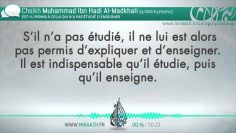 Est-il permis à celui qui n’a pas étudié d’enseigner ? – Sheikh Muhammad Al-Madkhali